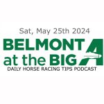Belmont Big A May, 25